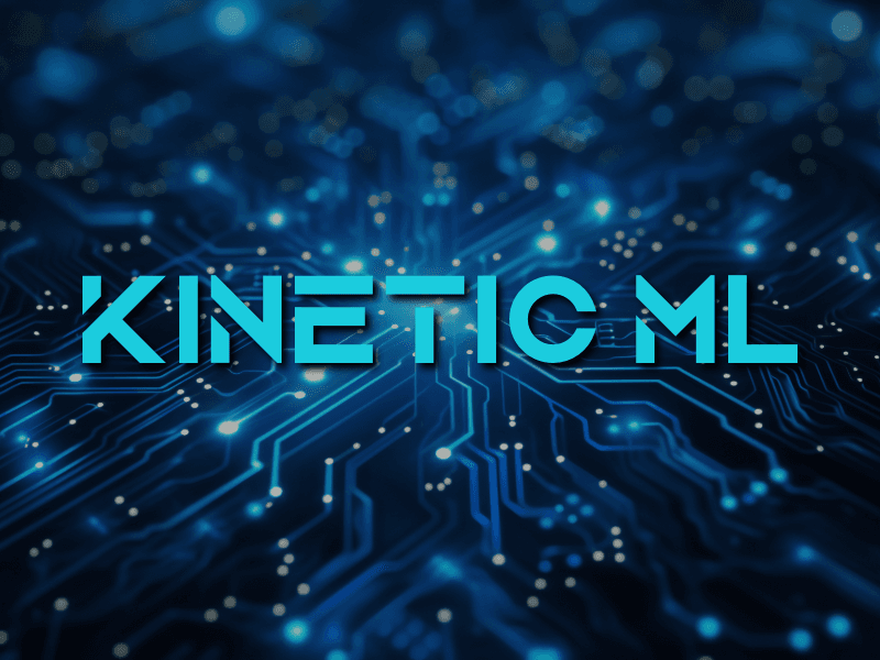 Kinetic ML